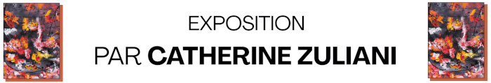 expo montreuil-Bellay Catherine zuliani