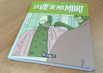 Littérature. « La vie de ma mort », la nouvelle bande dessinée du saumurois Fortu