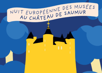 14 mai à Saumur. Nuit européenne des musées au château