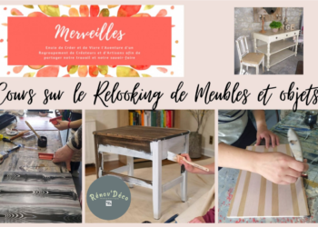 Saumur. Cours sur le Relooking de Meubles et Objets à l&rsquo;Atelier Merveilles