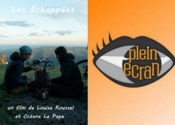 8 novembre à Saumur : « Les Echappées » avec Plein Ecran