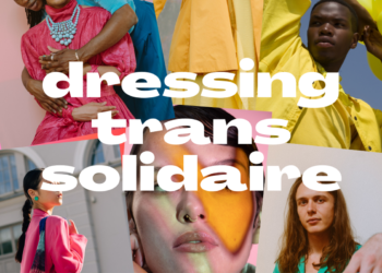 29 octobre à Angers : Dressing trans solidaire