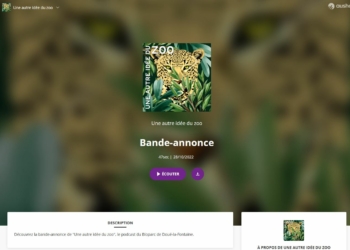 Doué-en-Anjou. « Une autre idée du zoo », le podcast du Bioparc a écouter à partir du 11 novembre