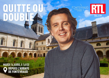 Une émission de RTL sera tournée depuis l&rsquo;Abbaye de Fontevraud et vous pouvez y assister !
