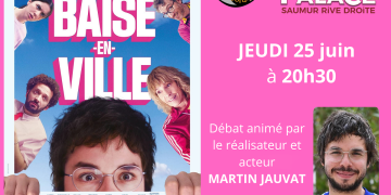Jeudi 25 juin à Saumur. Plein Ecran : Projection du film « Baise-en-ville »