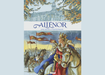 Fontevraud-l&rsquo;Abbaye. Une bande dessinée rend hommage à la reine Aliénor d&rsquo;Aquitaine